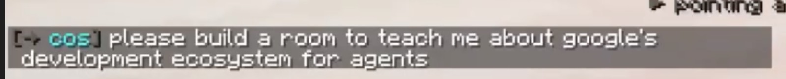 In-game chat: please build a room to teach me about google's development ecosystem for agents